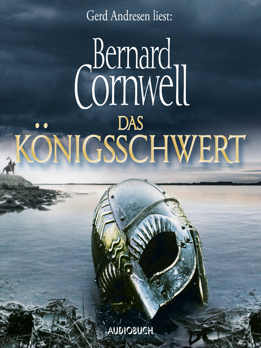 Title details for Das Königsschwert by Bernard Cornwell - Wait list
